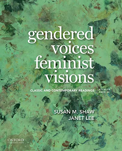 Stock image for Gendered Voices, Feminist Visions: Classic and Contemporary Readings for sale by GF Books, Inc.