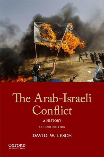 9780190924959: The Arab-Israeli Conflict: A History