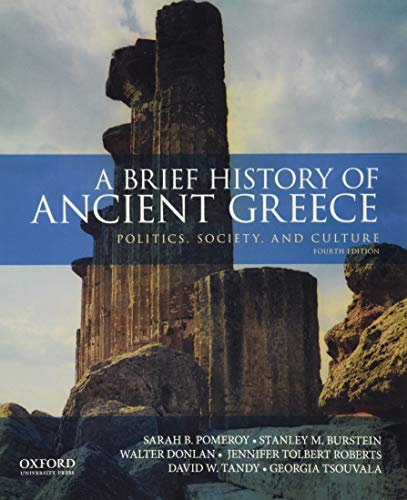 Imagen de archivo de A Brief History of Ancient Greece: Politics, Society, and Culture a la venta por Ergodebooks