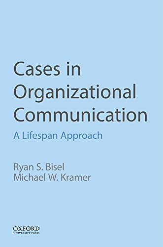 Imagen de archivo de Cases in Organizational Communication: A Lifespan Approach a la venta por BooksRun