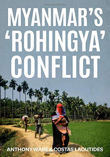 9780190928865: Myanmar's 'rohingya' Conflict