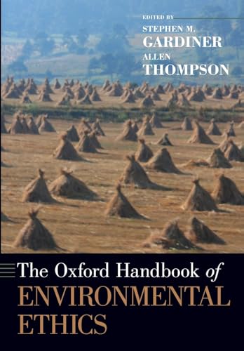 Stock image for The Oxford Handbook of Environmental Ethics (Oxford Handbooks) for sale by Textbooks_Source