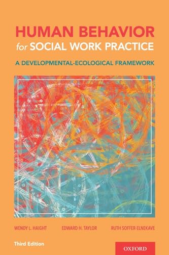 Beispielbild fr Human Behavior for Social Work Practice: A Developmental-Ecological Framework zum Verkauf von BooksRun