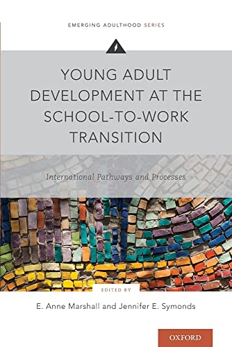 Stock image for Young Adult Development at the School-To-Work Transition: International Pathways and Processes for sale by THE SAINT BOOKSTORE