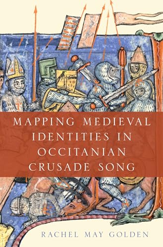 Stock image for Mapping Medieval Identities in Occitanian Crusade Song Format: Hardcover for sale by INDOO