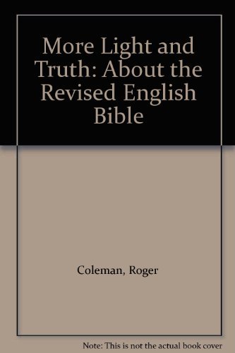 9780191014413: New Light and Truth : The Making of the Revised English Bible: About the Revised English Bible