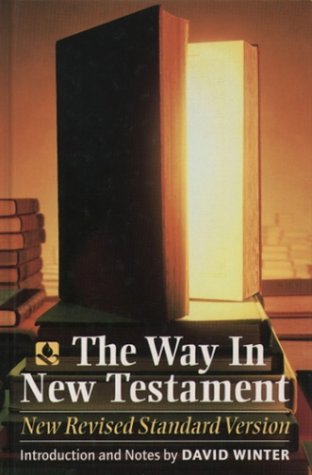 Stock image for THE WAY IN NEW TESTAMENT: NEW REVISED STANDARD VERSION, ANGLICIZED EDITION. for sale by Cambridge Rare Books