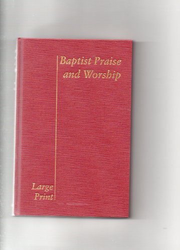 Beispielbild fr Baptist Praise and Worship zum Verkauf von WorldofBooks