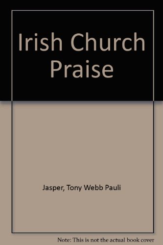 Beispielbild fr Irish Church Praise zum Verkauf von WorldofBooks