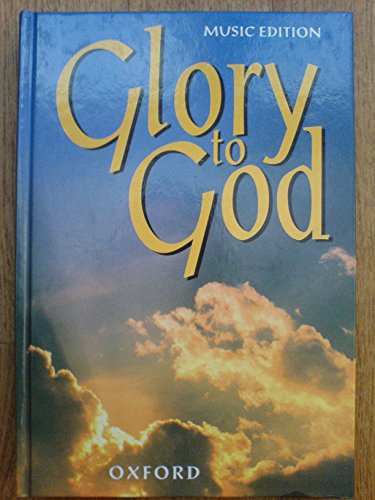 9780191481765: Full Music Edition (Glory to God)