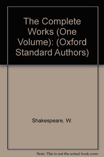 9780191901478: The Complete Works (One Volume): (Oxford Standard Authors)