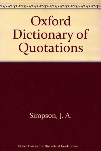 Oxford Dictionary of Quotations: Blue Leather Presentation Edition - Simpson, J. A.