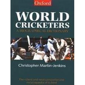 Stock image for World Cricketers: A Biographical Dictionary for sale by WorldofBooks