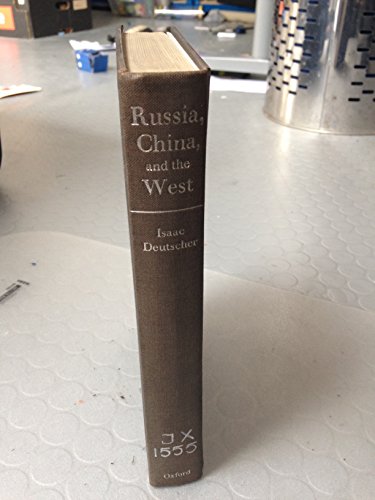 Beispielbild fr Russia, China, and the West : A Contemporary Chronicle 1953-1966 zum Verkauf von Better World Books
