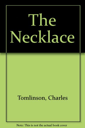 Stock image for The Necklace for sale by Better World Books