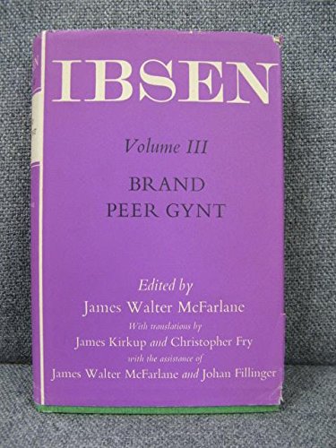 Oxford Ibsen: Brand, Peer Gynt (9780192113603) by Kirkup, James