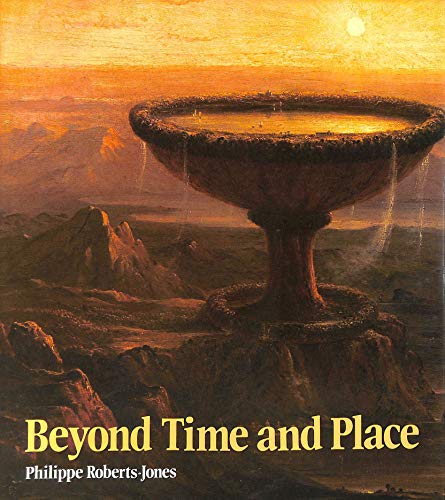 Stock image for Beyond time and place: Non-realist painting in the nineteenth century for sale by Wonder Book