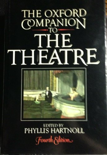 Beispielbild fr Oxford Companion to the Theatre, the Corrected 6th Impression of the 4th Edition zum Verkauf von Mnemosyne