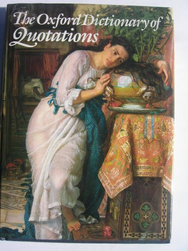 Oxford Dictionary of Quotations (9780192115607) by Anon.