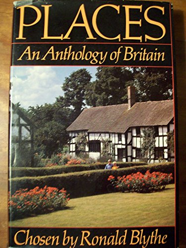 Stock image for Places, an Anthology of Britain for sale by ThriftBooks-Dallas