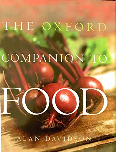 9780192115799: The Oxford Companion to Food (Divisin Academic)