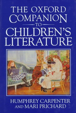 9780192115829: The Oxford Companion to Children's Literature