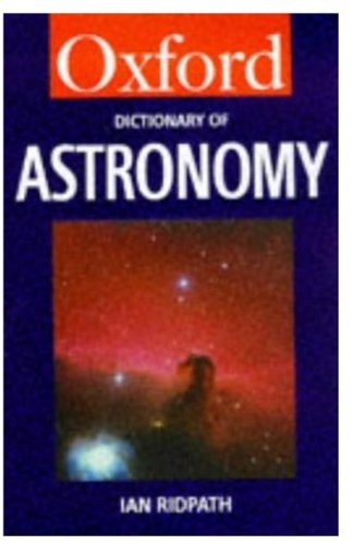 Imagen de archivo de A Dictionary of Astronomy a la venta por ThriftBooks-Atlanta