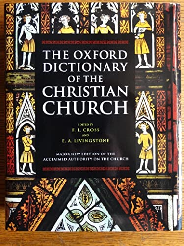 Imagen de archivo de The Oxford Dictionary of the Christian Church a la venta por Mnemosyne