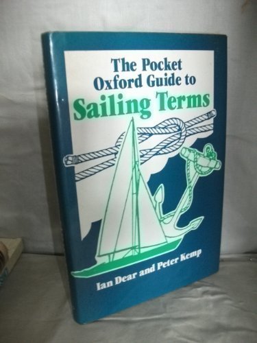 Stock image for The Pocket Oxford Guide to Sailing Terms for sale by HPB-Red