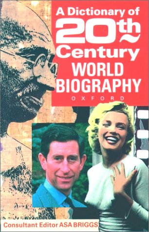 Beispielbild fr A Dictionary of Twentieth Century World Biography (Oxford reference) zum Verkauf von WorldofBooks