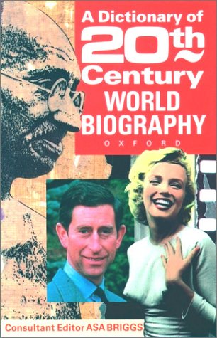 9780192116796: Dictionary of Twentieth Century World Biography
