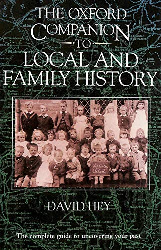 Beispielbild fr The Oxford Companion to Local and Family History zum Verkauf von More Than Words
