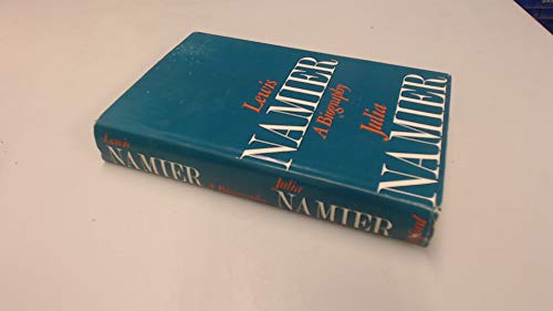 Lewis Namier: A Biography