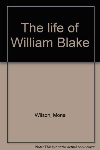 Beispielbild fr The Life of William Blake zum Verkauf von Better World Books