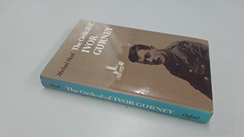 9780192117526: Ordeal of Ivor Gurney
