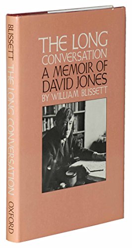 The Long Conversation: A Memoir of David Jones