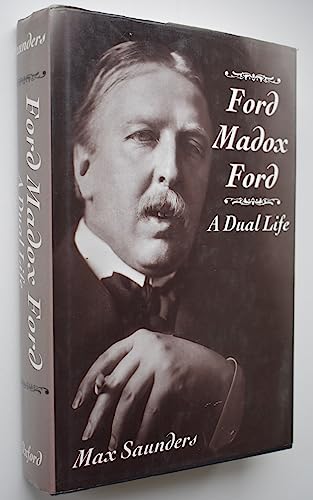 9780192117892: Ford Madox Ford: A Dual LifeVolume I: The World Before the War (Ford Madox Ford Volume 1)