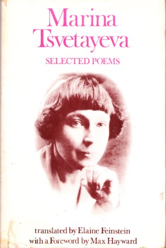 Imagen de archivo de Selected Poems [of] Marina Tsvetayeva a la venta por Better World Books
