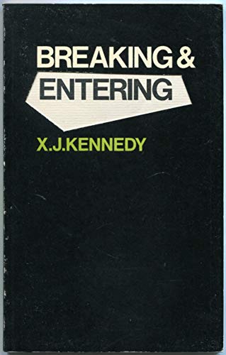 Breaking & Entering - KENNEDY, X.J.