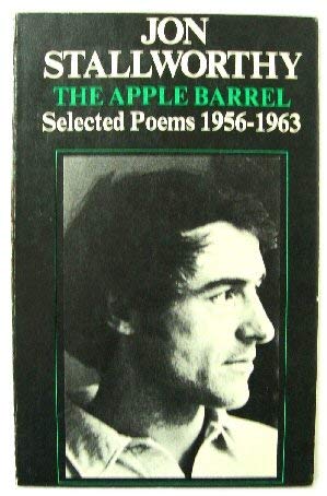 The apple barrel: selected poems, 1955-63 (9780192118370) by Stallworthy, Jon