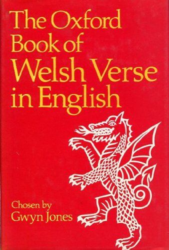 Oxford Book of Welsh Verse in English (Oxford Books of Verse) - Gwyn Jones