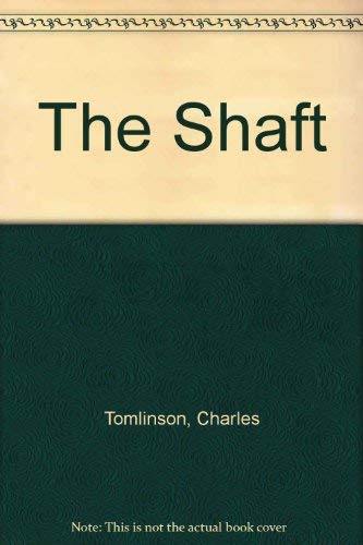 The Shaft - Tomlinson, Charles