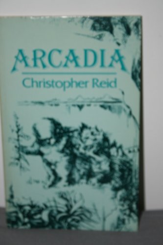 Beispielbild fr Arcadia (Oxford Poets) zum Verkauf von AwesomeBooks