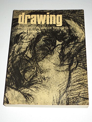 9780192119087: Drawing (The Appreciation of the Arts/3)