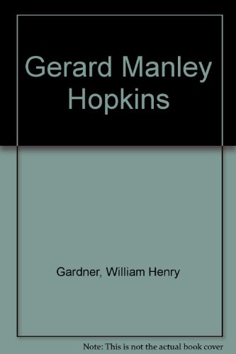 Stock image for Gerard Manley Hopkins, 1844-1889 a Study of Poetic for sale by Phatpocket Limited