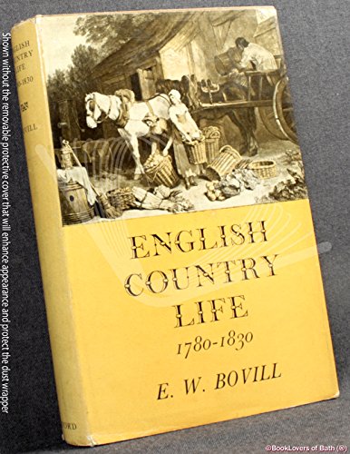 Imagen de archivo de English Country Life 1780-1830 a la venta por Better World Books Ltd