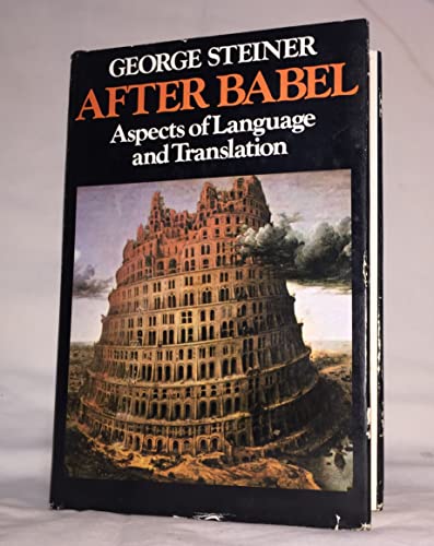 Beispielbild fr After Babel : Aspects of Language and Translation zum Verkauf von Better World Books