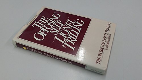 The Opposing Self: Nine Essays in Criticism (9780192122162) by Lionel Trilling