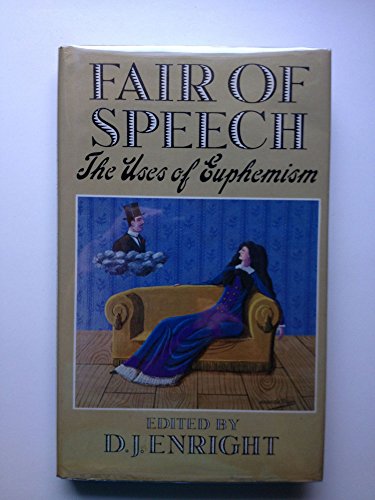 Stock image for Fair of Speech: The Uses of Euphemism for sale by HPB-Emerald