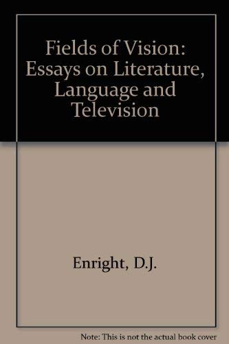 9780192122698: Fields of Vision: Essays on Literature, Language, and Television